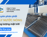 Địa chỉ nào chuyên cung cấp máy nước nóng năng lượng mặt trời tại TP.HCM?